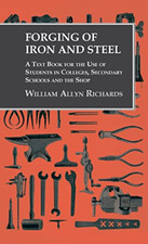 Forging of Iron and Steel - A