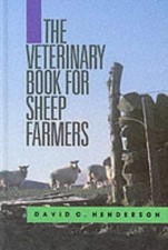 The Veterinary Book for Sheep Farmers (Veterinary Books... - David C. Henderson