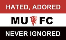 Man Utd Flag  Hated Adored Never Ignored Man Utd Flag MUFC Brand New 6FT X 4FT