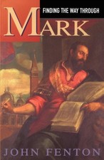 Finding the Way Through Mark Paperback John Fenton