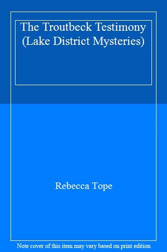 The troutbeck testimony - the, (lake