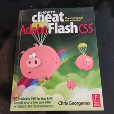 How to Cheat in Adobe Flash CS5 : The Art of Design and Animation by Chris...