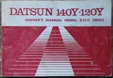 The DATSUN 140Y & 120Y (B310 series) Owner's Manual, issued May 1978.