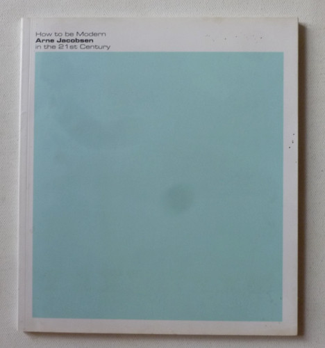 Arne jacobsen how modern - arne,