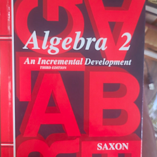 Saxon algebra 3rd edition - 3rd,