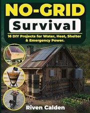 No-Grid Survival : 16 Diy