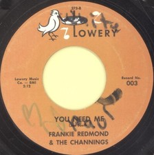 FRANKIE REDMOND “You Need Me” LOWERY