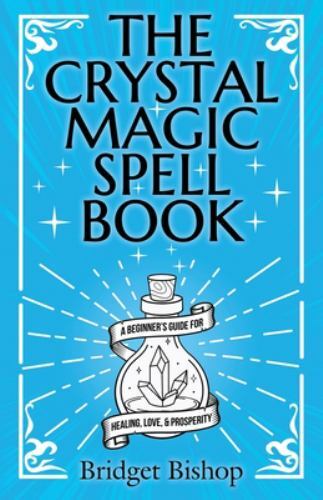 The crystal magic spell - the, book
