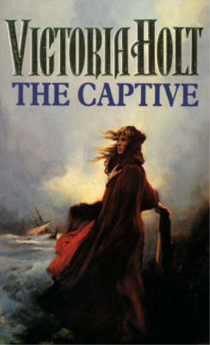 The captive victoria holt - the,