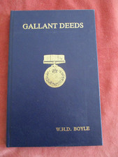 GALLANT DEEDS - British Gallantry Awards 1914-1919, W Boyle  1st  HB VG WW1
