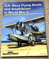 Squadron Signals Publications - U.S. Navy Flying Boats and Amphibians in World