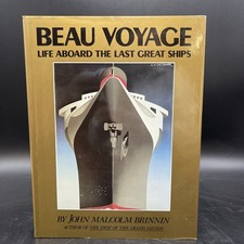 Beau Voyage : Life Aboard Last