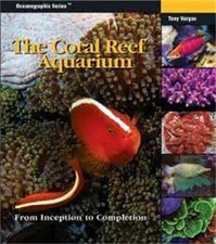 THE CORAL REEF AQUARIUM: FROM