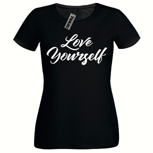 Love yourself tshirt ladies - tshirt,,