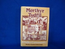 Merthyr Tydfil: A Valley