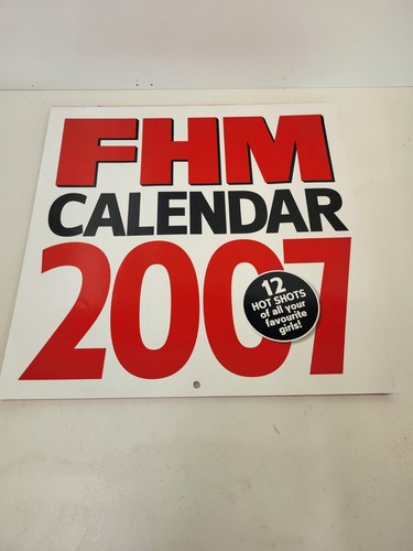 Fhm calendar 2007 not in - calendar, 2007,