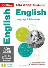AQA GCSE English Language and English Literature All-in-One Revision and Practic