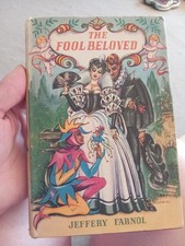 The Fool Beloved Jeffery Farnol Hardback 1950 1st Ed