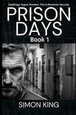 Prison Days: True Diary