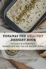 Yonanas The Healthy Dessert