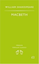 Macbeth (Penguin Popular Classics) By William Shakespeare