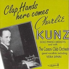 Charlie Kunz: Charlie Kunz