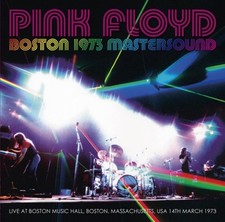 PINK FLOYD - BOSTON 1973