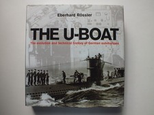 U-Boat : the Evolution and Technical History of German Submarines - Rossler