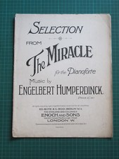 Selection From The Miracle - Engelbert Humperdinck - 1912 Bote & Bock/Enoch&Sons