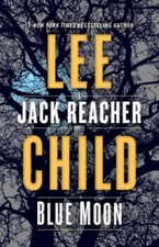 Blue Moon: A Jack Reacher
