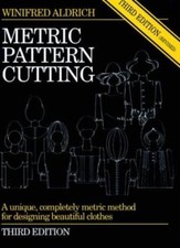 Metric Pattern Cutting By Winifred Aldrich. 9780632036127