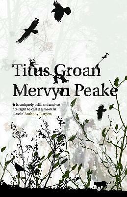 Titus groan mervyn - groan, peake