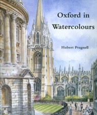 Oxford in Watercolours-Hubert Pragnell