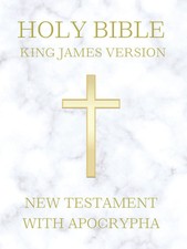 Holy Bible King James Version: KJV 1611 Original Edition (New Testament + Apocr