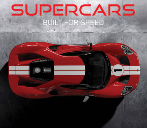 Supercars built for speed - built,