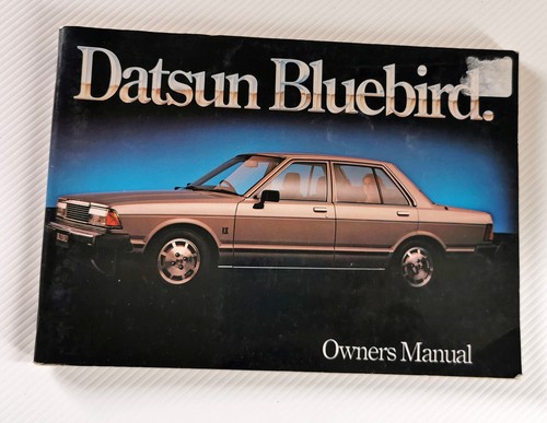 Nissan bluebird owner manual - nissan, owner's
