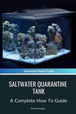 Saltwater Quarantine Tank: A