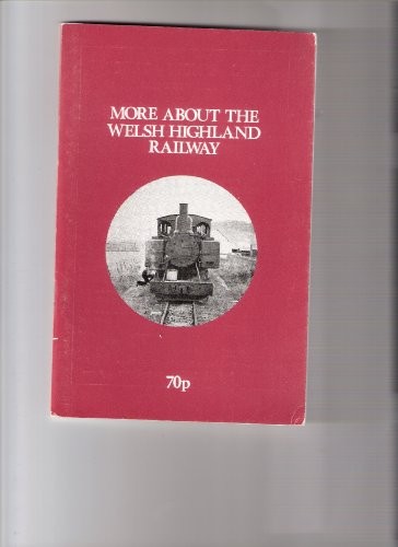 More about the welsh highland - about,