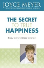 The Secret to True Happiness -