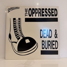The Oppressed - Dead & Buried