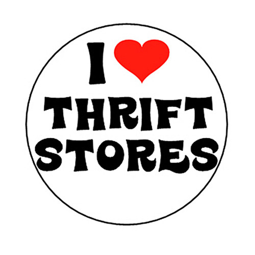 Love thrift stores - thrift,