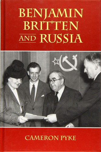 Benjamin britten and - britten, russia