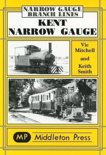 Kent narrow gauge - kent,