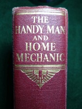 VINTAGE DIY BOOK: THE HANDY MAN AND HOME MECHANIC. OLDHAMS PRESS LIMITED