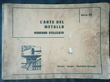 L'ARTE DEL METALLO MODERNO