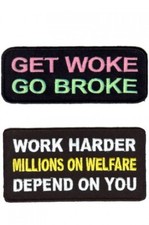 Get Woke-Go Broke & Work