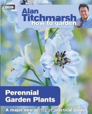 Alan Titchmarsh How to Garden