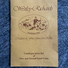 Westley Richards Guns And Rifles 1988 Catalogue And 2018 Shotgun Price List 2018