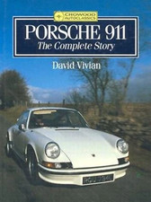 Porsche 911: The Complete Story by David Vivian HCDJ GOOD