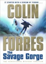 The savage gorge - the, gorge,colin